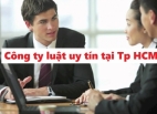 Công ty luật uy tín tại Tp HCM